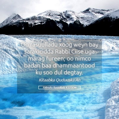 Picture 05 - Falimaha Rasuullada 4:33 SOM - Oo rasuulladu xoog weyn bay sarakicidda Rabbi - Bible Verse Picture