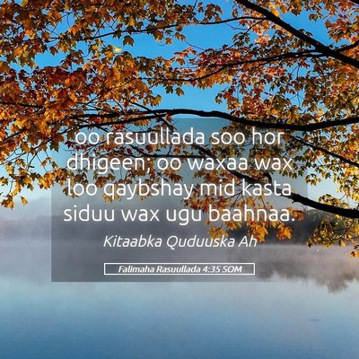 Picture 05 - Falimaha Rasuullada 4:35 SOM - oo rasuullada soo hor dhigeen; oo waxaa wax loo - Bible Verse Picture