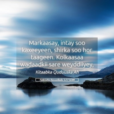 Picture 05 - Falimaha Rasuullada 5:27 SOM - Markaasay, intay soo kaxeeyeen, shirka soo hor - Bible Verse Picture