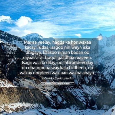 Picture 05 - Falimaha Rasuullada 5:36 SOM - Maxaa yeelay, hadda ka hor waxaa kacay Tudas, - Bible Verse Picture