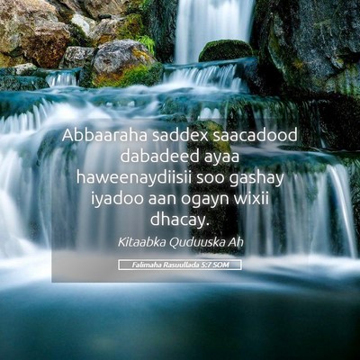 Picture 05 - Falimaha Rasuullada 5:7 SOM - Abbaaraha saddex saacadood dabadeed ayaa - Bible Verse Picture