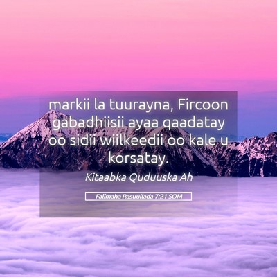 Picture 05 - Falimaha Rasuullada 7:21 SOM - markii la tuurayna, Fircoon gabadhiisii ayaa - Bible Verse Picture