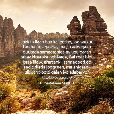 Picture 05 - Falimaha Rasuullada 7:42 SOM - Laakiin Ilaah baa ka jeestay, oo wuxuu faraha uga - Bible Verse Picture