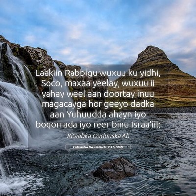 Picture 05 - Falimaha Rasuullada 9:15 SOM - Laakiin Rabbigu wuxuu ku yidhi, Soco, maxaa - Bible Verse Picture