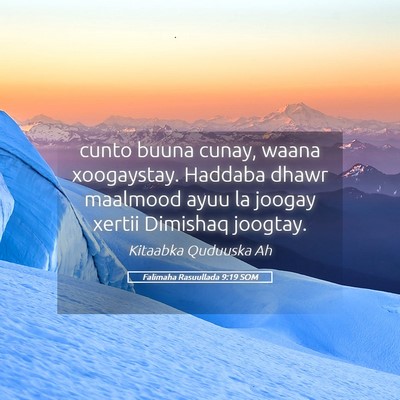 Picture 05 - Falimaha Rasuullada 9:19 SOM - cunto buuna cunay, waana xoogaystay. Haddaba - Bible Verse Picture