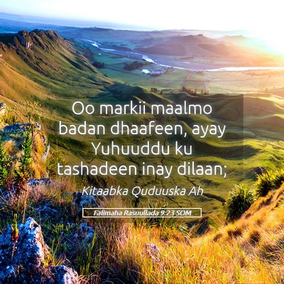 Picture 05 - Falimaha Rasuullada 9:23 SOM - Oo markii maalmo badan dhaafeen, ayay Yuhuuddu ku - Bible Verse Picture