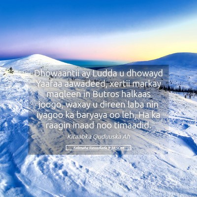 Picture 05 - Falimaha Rasuullada 9:38 SOM - Dhowaantii ay Ludda u dhowayd Yaafaa aawadeed, - Bible Verse Picture