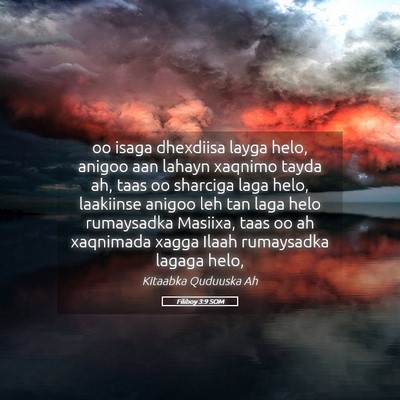 Picture 05 - Filiboy 3:9 SOM - oo isaga dhexdiisa layga helo, anigoo aan lahayn - Bible Verse Picture
