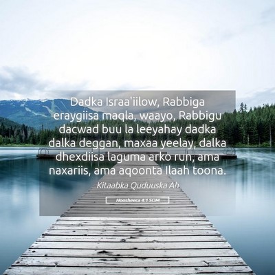Picture 05 - Hoosheeca 4:1 SOM - Dadka Israa'iilow, Rabbiga eraygiisa maqla, - Bible Verse Picture