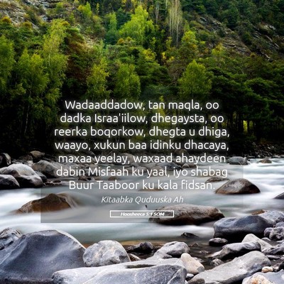 Picture 05 - Hoosheeca 5:1 SOM - Wadaaddadow, tan maqla, oo dadka Israa'iilow, - Bible Verse Picture