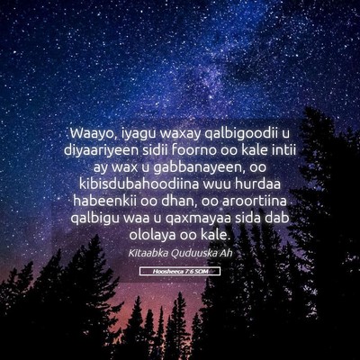 Picture 05 - Hoosheeca 7:6 SOM - Waayo, iyagu waxay qalbigoodii u diyaariyeen - Bible Verse Picture