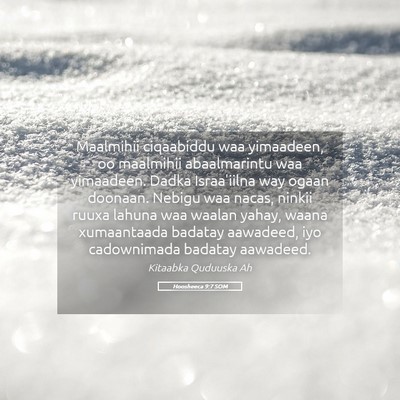 Picture 05 - Hoosheeca 9:7 SOM - Maalmihii ciqaabiddu waa yimaadeen, oo maalmihii - Bible Verse Picture