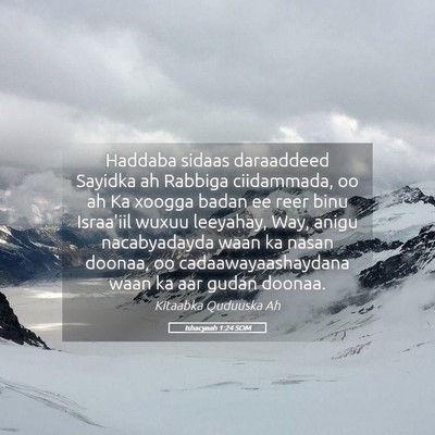 Picture 05 - Ishacyaah 1:24 SOM - Haddaba sidaas daraaddeed Sayidka ah Rabbiga - Bible Verse Picture