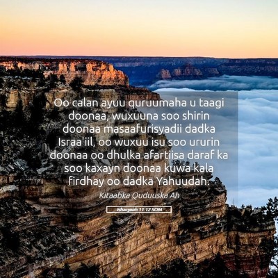 Picture 05 - Ishacyaah 11:12 SOM - Oo calan ayuu quruumaha u taagi doonaa, wuxuuna - Bible Verse Picture