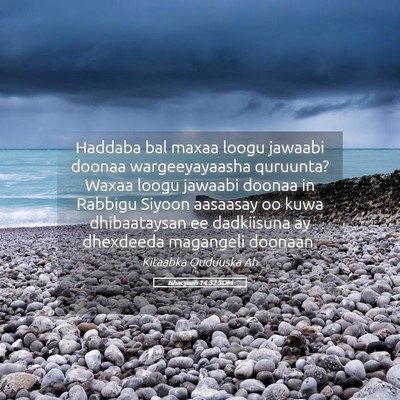 Picture 05 - Ishacyaah 14:32 SOM - Haddaba bal maxaa loogu jawaabi doonaa - Bible Verse Picture