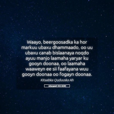 Picture 05 - Ishacyaah 18:5 SOM - Waayo, beergoosadka ka hor markuu ubaxu - Bible Verse Picture