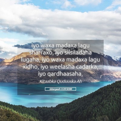 Picture 05 - Ishacyaah 3:20 SOM - iyo waxa madaxa lagu sharraxo, iyo silsiladaha - Bible Verse Picture