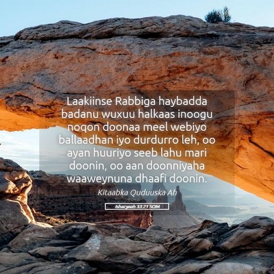 Picture 05 - Ishacyaah 33:21 SOM - Laakiinse Rabbiga haybadda badanu wuxuu halkaas - Bible Verse Picture