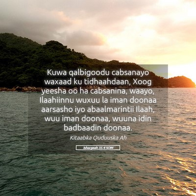 Picture 05 - Ishacyaah 35:4 SOM - Kuwa qalbigoodu cabsanayo waxaad ku tidhaahdaan, - Bible Verse Picture