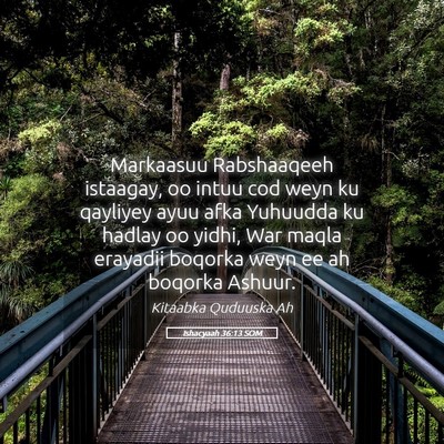 Picture 05 - Ishacyaah 36:13 SOM - Markaasuu Rabshaaqeeh istaagay, oo intuu cod weyn - Bible Verse Picture