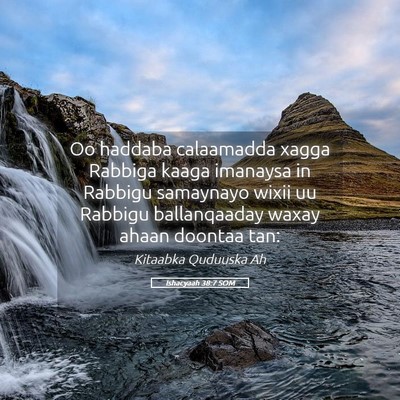 Picture 05 - Ishacyaah 38:7 SOM - Oo haddaba calaamadda xagga Rabbiga kaaga - Bible Verse Picture