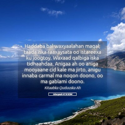 Picture 05 - Ishacyaah 47:8 SOM - Haddaba bal waxyaalahan maqal, taada iska - Bible Verse Picture