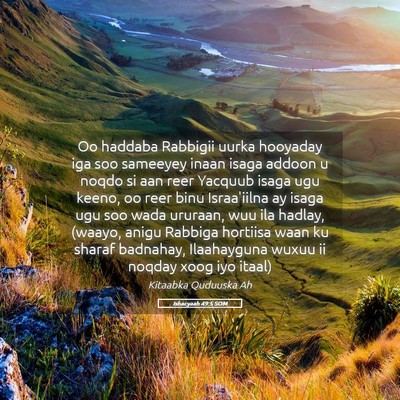 Picture 05 - Ishacyaah 49:5 SOM - Oo haddaba Rabbigii uurka hooyaday iga soo - Bible Verse Picture