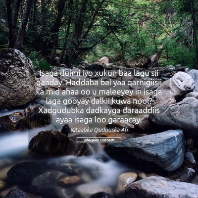 Picture 05 - Ishacyaah 53:8 SOM - Isaga dulmi iyo xukun baa lagu sii qaaday. - Bible Verse Picture