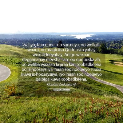Picture 05 - Ishacyaah 57:15 SOM - Waayo, Kan dheer oo sarreeya, oo weligiis waara, - Bible Verse Picture