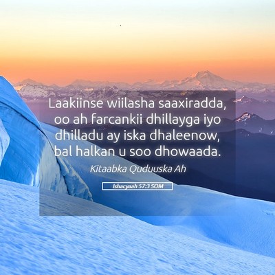 Picture 05 - Ishacyaah 57:3 SOM - Laakiinse wiilasha saaxiradda, oo ah farcankii - Bible Verse Picture