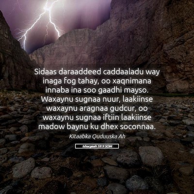 Picture 05 - Ishacyaah 59:9 SOM - Sidaas daraaddeed caddaaladu way inaga fog tahay, - Bible Verse Picture