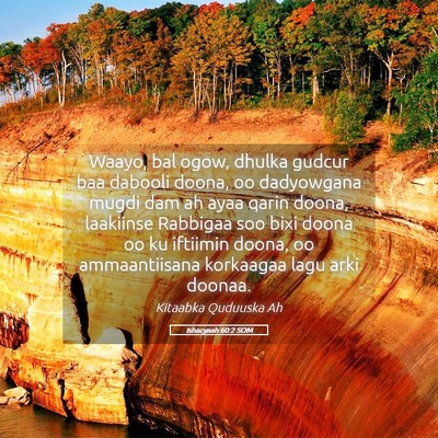 Picture 05 - Ishacyaah 60:2 SOM - Waayo, bal ogow, dhulka gudcur baa dabooli doona, - Bible Verse Picture