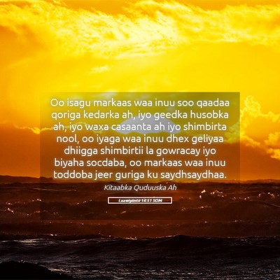 Picture 05 - Laawiyiintii 14:51 SOM - Oo isagu markaas waa inuu soo qaadaa qoriga - Bible Verse Picture