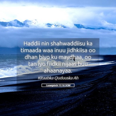 Picture 05 - Laawiyiintii 15:16 SOM - Haddii nin shahwaddiisu ka timaada waa inuu - Bible Verse Picture