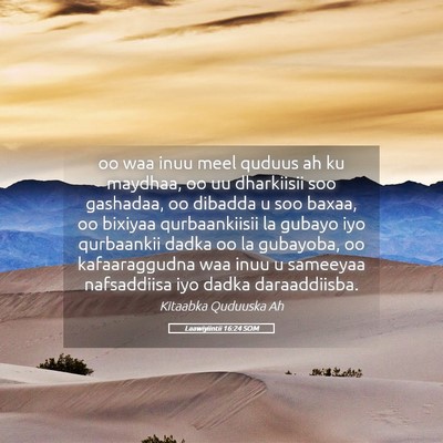 Picture 05 - Laawiyiintii 16:24 SOM - oo waa inuu meel quduus ah ku maydhaa, oo uu - Bible Verse Picture