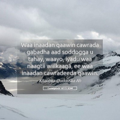Picture 05 - Laawiyiintii 18:15 SOM - Waa inaadan qaawin cawrada gabadha aad soddogga u - Bible Verse Picture