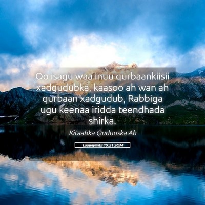 Picture 05 - Laawiyiintii 19:21 SOM - Oo isagu waa inuu qurbaankiisii xadgudubka, - Bible Verse Picture