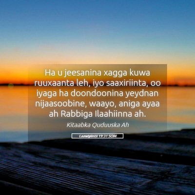 Picture 05 - Laawiyiintii 19:31 SOM - Ha u jeesanina xagga kuwa ruuxaanta leh, iyo - Bible Verse Picture