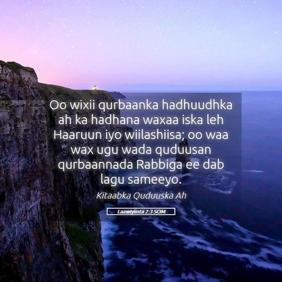 Picture 05 - Laawiyiintii 2:3 SOM - Oo wixii qurbaanka hadhuudhka ah ka hadhana waxaa - Bible Verse Picture