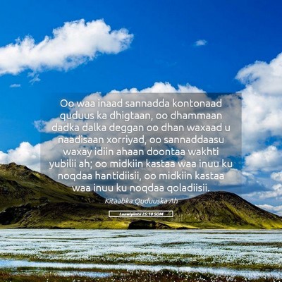 Picture 05 - Laawiyiintii 25:10 SOM - Oo waa inaad sannadda kontonaad quduus ka - Bible Verse Picture