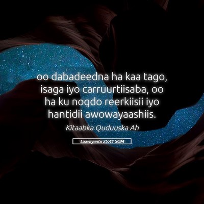Picture 05 - Laawiyiintii 25:41 SOM - oo dabadeedna ha kaa tago, isaga iyo - Bible Verse Picture