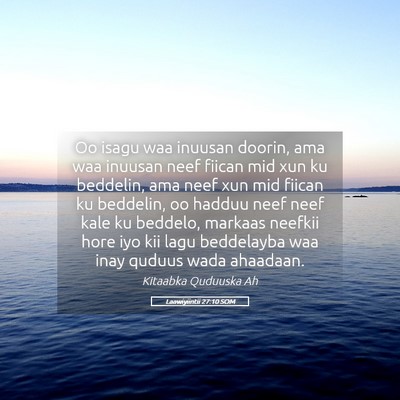 Picture 05 - Laawiyiintii 27:10 SOM - Oo isagu waa inuusan doorin, ama waa inuusan neef - Bible Verse Picture