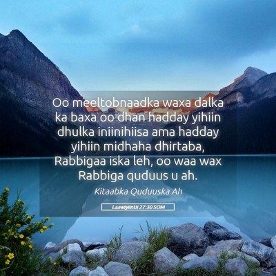 Picture 05 - Laawiyiintii 27:30 SOM - Oo meeltobnaadka waxa dalka ka baxa oo dhan - Bible Verse Picture