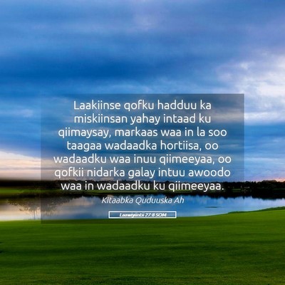 Picture 05 - Laawiyiintii 27:8 SOM - Laakiinse qofku hadduu ka miskiinsan yahay intaad - Bible Verse Picture