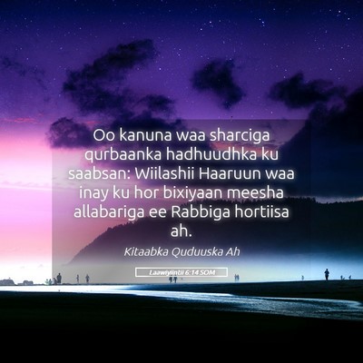Picture 05 - Laawiyiintii 6:14 SOM - Oo kanuna waa sharciga qurbaanka hadhuudhka ku - Bible Verse Picture