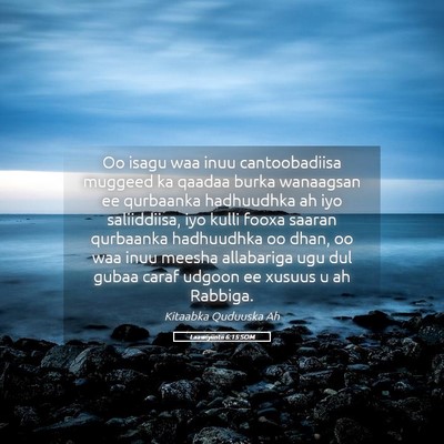 Picture 05 - Laawiyiintii 6:15 SOM - Oo isagu waa inuu cantoobadiisa muggeed ka qaadaa - Bible Verse Picture