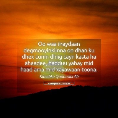 Picture 05 - Laawiyiintii 7:26 SOM - Oo waa inaydaan degmooyinkiinna oo dhan ku dhex - Bible Verse Picture