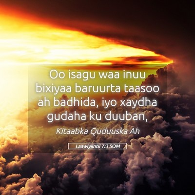 Picture 05 - Laawiyiintii 7:3 SOM - Oo isagu waa inuu bixiyaa baruurta taasoo ah - Bible Verse Picture