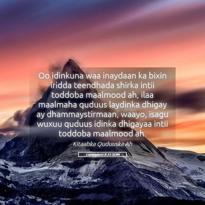 Picture 05 - Laawiyiintii 8:33 SOM - Oo idinkuna waa inaydaan ka bixin iridda - Bible Verse Picture