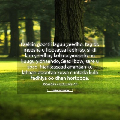 Picture 05 - Luukos 14:10 SOM - Laakiin goortii laguu yeedho, tag oo meesha u - Bible Verse Picture